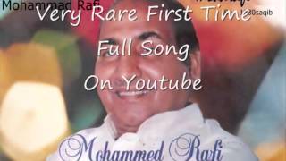 First time full song Teen Taal Par Naach (Mohd Rafi Sahab