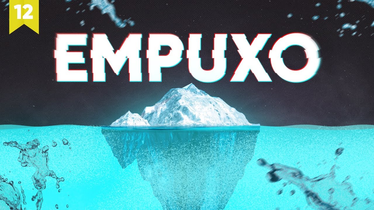 Empuxo e o Princípio de Arquimedes