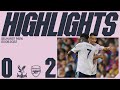 HIGHLIGHTS Crystal Palace V Arsenal 0 2 Martinelli Scores Saliba Impresses
