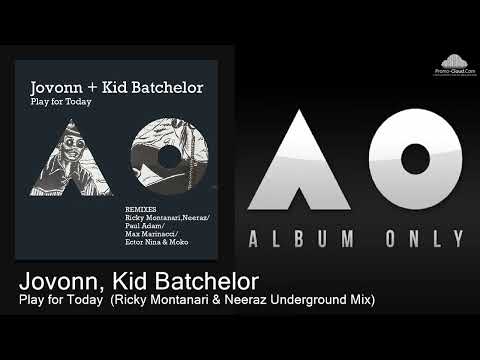 AO006 Jovonn, Kid Batchelor - Play for Today  (Ricky Montanari & Neeraz Underground Mix) [Deep Hous