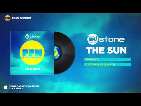 CJ Stone - The Sun (CJ Stone & Milo.NL Edit)