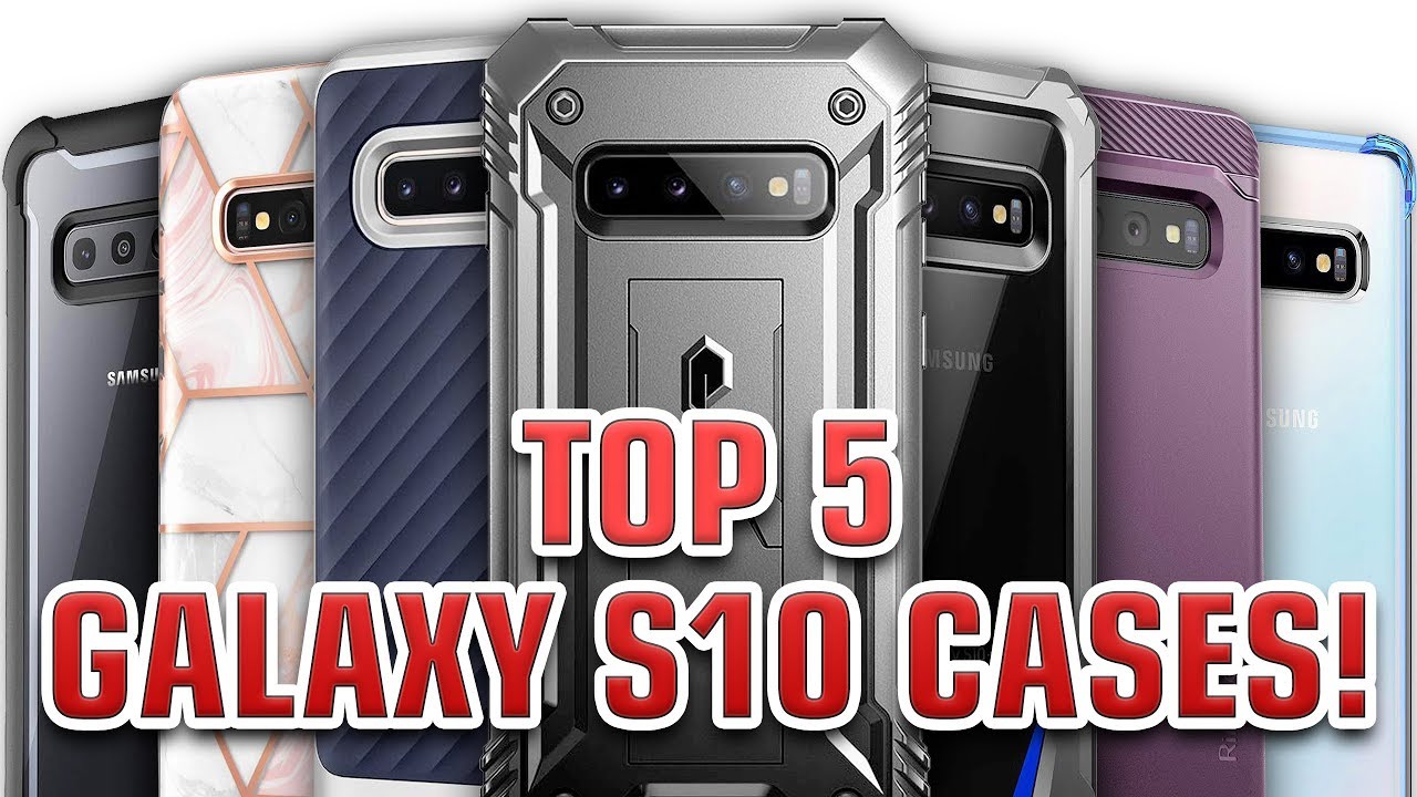 Top 5 Galaxy S10 Cases!