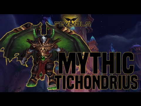 Revivals vs Mythic Tichondrius