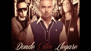 Donde Estes Llegare (Official Remix) - Alexis Y Fido Ft J Balvin