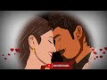 3 Movie Bgm Moonu Bgm Dhanush Love Status Romatic Whatsup Status Anirudh Love Bgm Shruthi Hassan