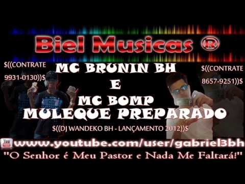 Mc's Bonp e Brunin BH - Muleque Preparado (DJ Wandeko BH).
