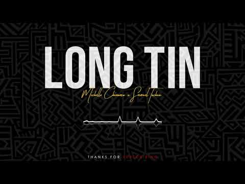 Michelle Chinonso X Samuel Tochux - LONG TIN
