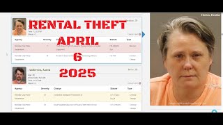 Ada County Idaho Arrests April 6 2025 / Rental Theft!