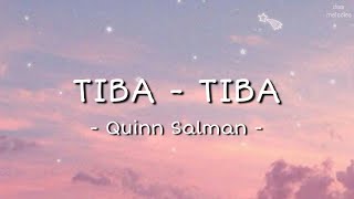 Download lagu TIBA TIBA Quinn Salman Tiba tiba aku melayang lagu... mp3