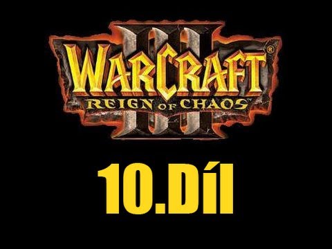 Miki hraje : Warcraft III - 10.Díl - Kel'Thuzad