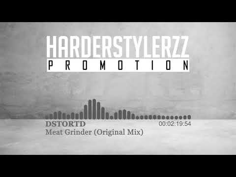 DSTORTD - Meat Grinder (Original Mix)