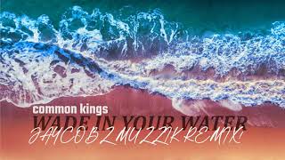 Download lagu Wade In Your Water (Jaycobz Muzzik Remix) mp3 Download lagu Wade In Your Water (Jaycobz Muzzik Remix) mp3