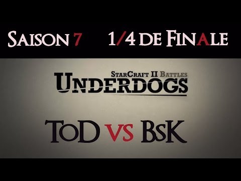 [S07E02] UnderDogs du 31/03/2014 - ToD vs BsK
