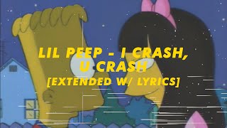 lil peep &amp; lil tracy - i crash, u crash [extended w/ lyrics]