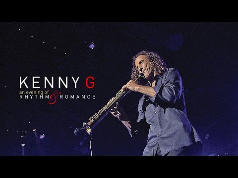 Kenny G - An Evening of Rhythm & Romance HD - PCM