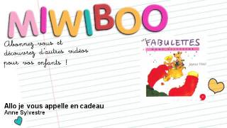 Anne Sylvestre - Allo je vous appelle en cadeau - Miwiboo