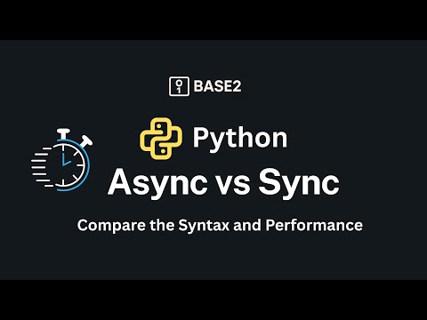 Python Asyncio Compare Async Vs Sync Syntax And Performance