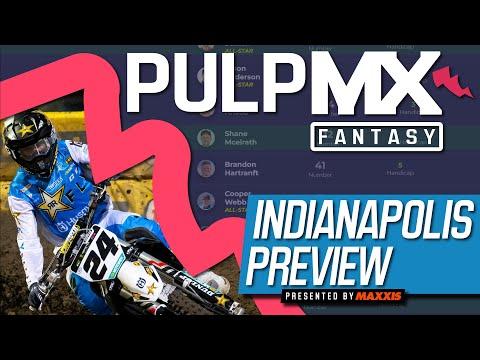 Indianapolis PulpMX Fantasy Preview & Strategy | Before You Pick! 2023 ft. RotoMoto