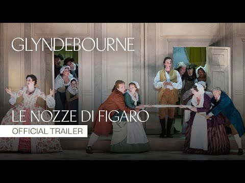 Le nozze di Figaro | Official trailer | Glyndebourne