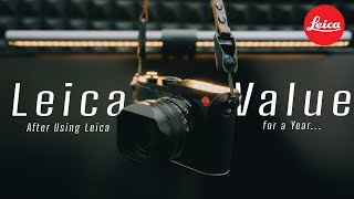 A whole year has passed since I bought it, but was the Leica really worth it?