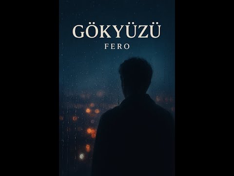 FERO - Gökyüzü (Official Audio)