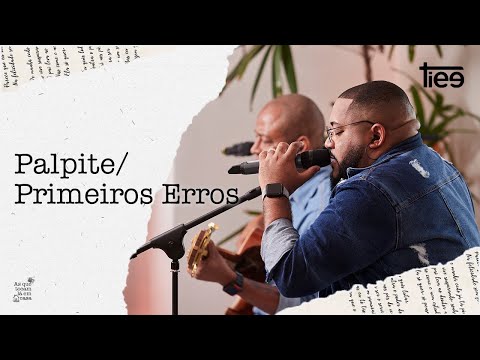 Tiee - Palpite / Primeiros Erros (Álbum As que Tocam Lá em Casa)