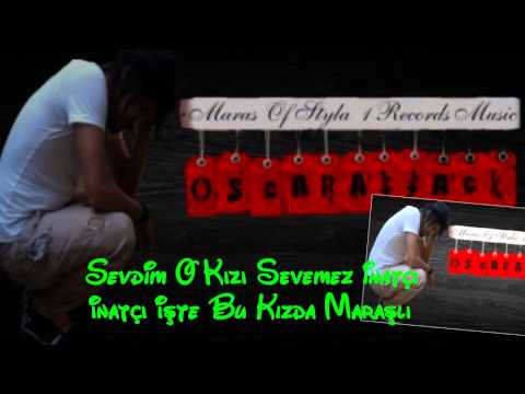 OscarAttack - (Nede Olsa MaraşLı) 2013