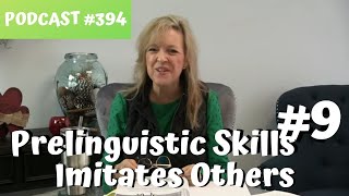 Prelinguistic Skill #9 Imitates Others teachmetotalk.com Laura Mize