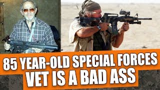 85 Year Old Special Forces Veteran is a Badass