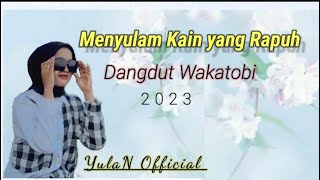 Download lagu Joget Terbaru - Menyulam Kain Yang Rapuh || Cover YulaN  mp3