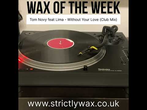 Tom Novy feat Lima - Without Your Love (Club Mix)