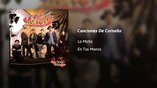 La Mafia  · Canciones De Cornelio  (AUDIO)