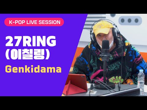 27RING (이칠링) - Genkidama (원기옥) | K-Pop Live Session | Sound K