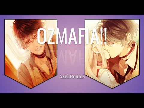 OZMAFIA!! [6]: AXEL ROUTES CG HUNTING