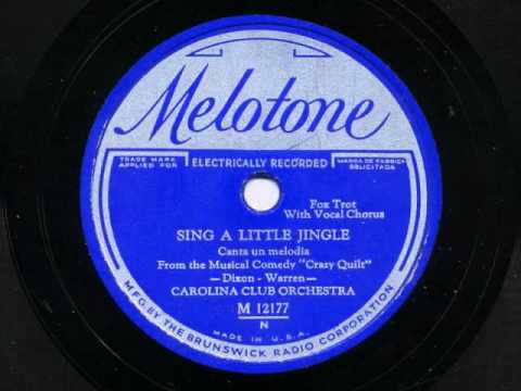Sing A Little Jingle by the Carolina Club Orchestra (Hal Kemp and his Orchestra), 1931