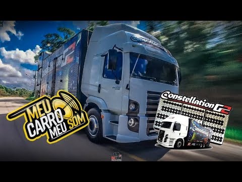 Constellation G2 Truck - Meu Carro Meu Som #12 (Som Automotivo Mais Forte do Mundo)
