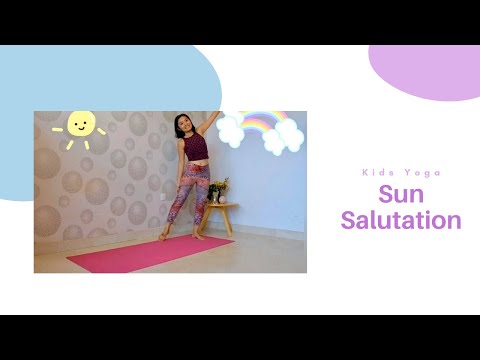 Dance for the sun - Sun salutation for kids yoga