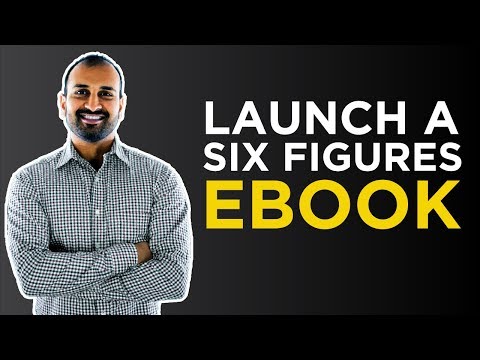 How To Launch A Six Figures Ebook (100DaysOfGrowth) | Sujan Patel