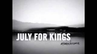 July For Kings - Fighting Fire