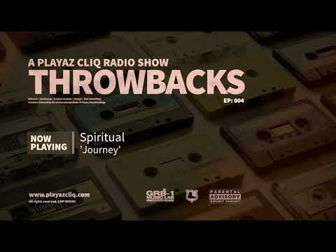 Playaz Cliq Radio Show | Throwbacks [Episode 004]