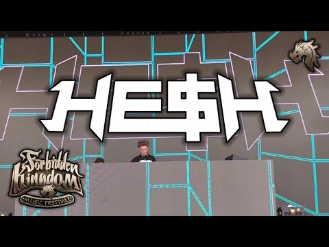 HE$H @ Forbidden Kingdom 2019