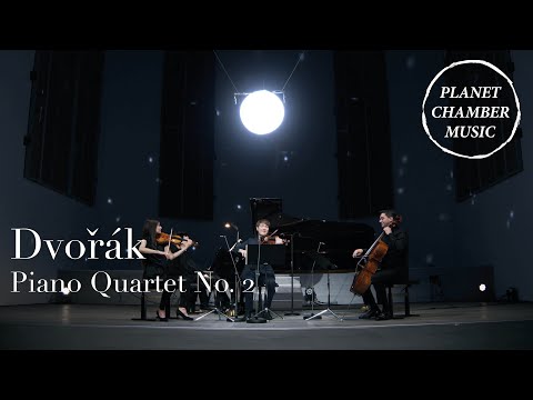 PLANET CHAMBER MUSIC – Dvořák: Piano Quartet No. 2 / Steinbacher / Mönkemeyer / Poltera / Youn