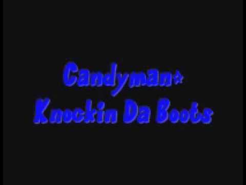 Candyman-Knockin Da Boots