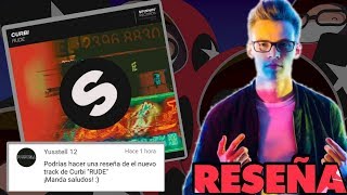 Reseña de &quot;Curbi - RUDE&quot; (Opiniones acerca de Curbi) || 36