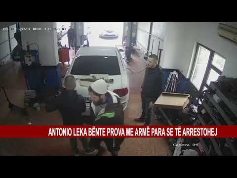 ANTONIO LEKA BËNTE PROVA ME ARMË PARA SE TË ARRESTOHEJ