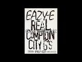 Eazy E Real Compton City G S Instrumental Radio Version