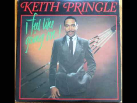"I Feel Like Going On" Keith Pringle