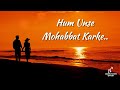 Hum Unse Mohabbat Karke Gambler 1995