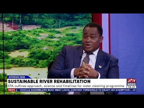 Cleaning Ghana’s Rivers: EPA outlines approach, science & timelines for water cleaning programme