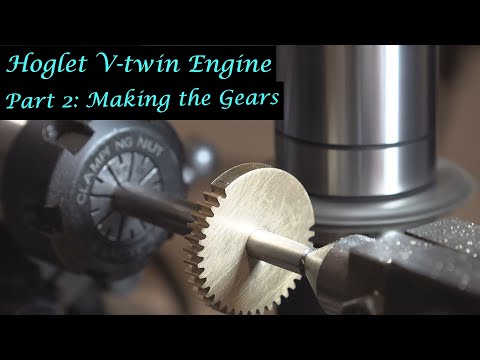#MT44 Part 2 - Hoglet V-twin IC Engine. Making the Gears. In 4K/UHD by Andrew Whale.